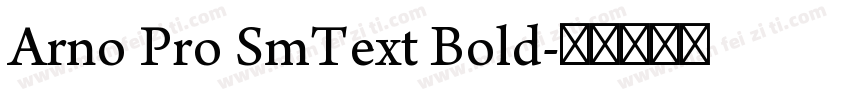 Arno Pro SmText Bold字体转换